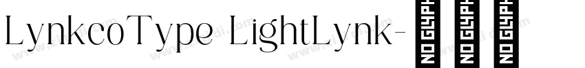 LynkcoType LightLynk字体转换